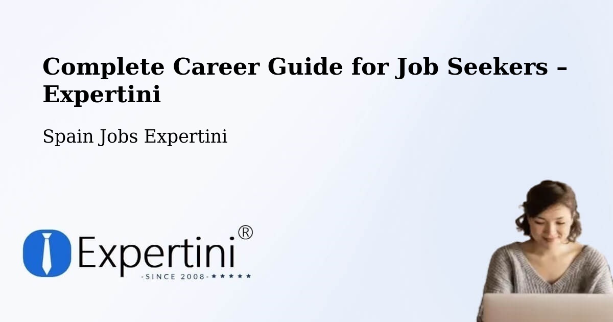 Career Guide for Job Seekers – Ripollet - Ripollet, Spain Jobs Expertini