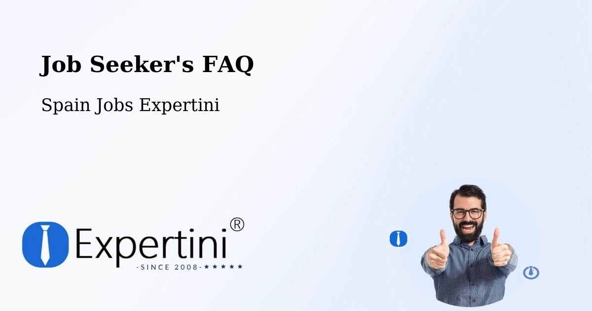 Job Seeker FAQ – Ripollet - Spain Jobs Expertini